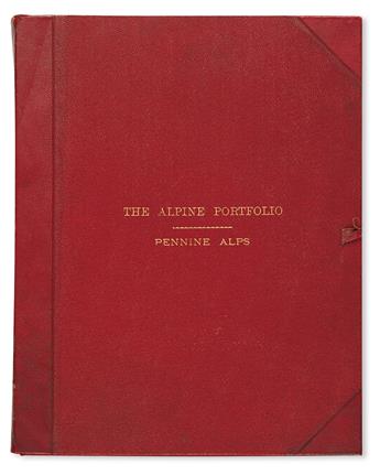 ECKENSTEIN, OSCAR JOHANNES LUDWIG; and LORRIA, AUGUST, editors. The Alpine Portfolio . . . The Pennine Alps.  1889